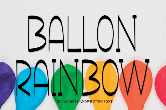 Ballon Rainbow Font for Warm, Human-Centered Campaigns