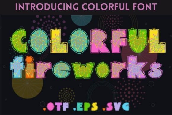 Colorful Fireworks Font for Festive Editorial Design