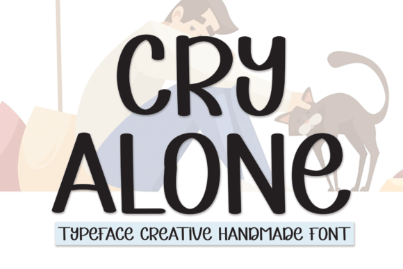 Cry Alone Font: Sweet & Friendly Script Handwritten Fonts for Warm Campaigns