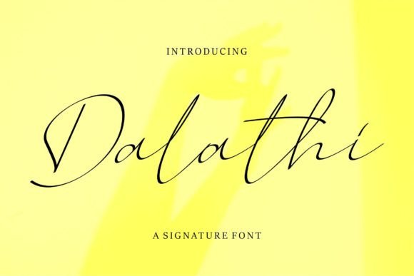 Dalathi: A Signature Script Font for Elegant Editorial Moments