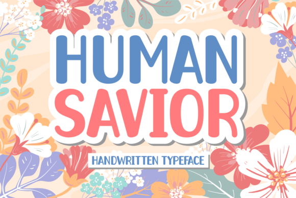 Human Savior Font: Joyful Script Handwritten Fonts for Social Creatives