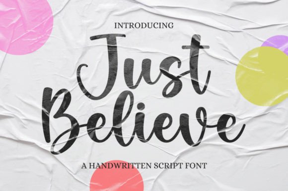 Just Believe Script Handwritten Font for Elegant Design